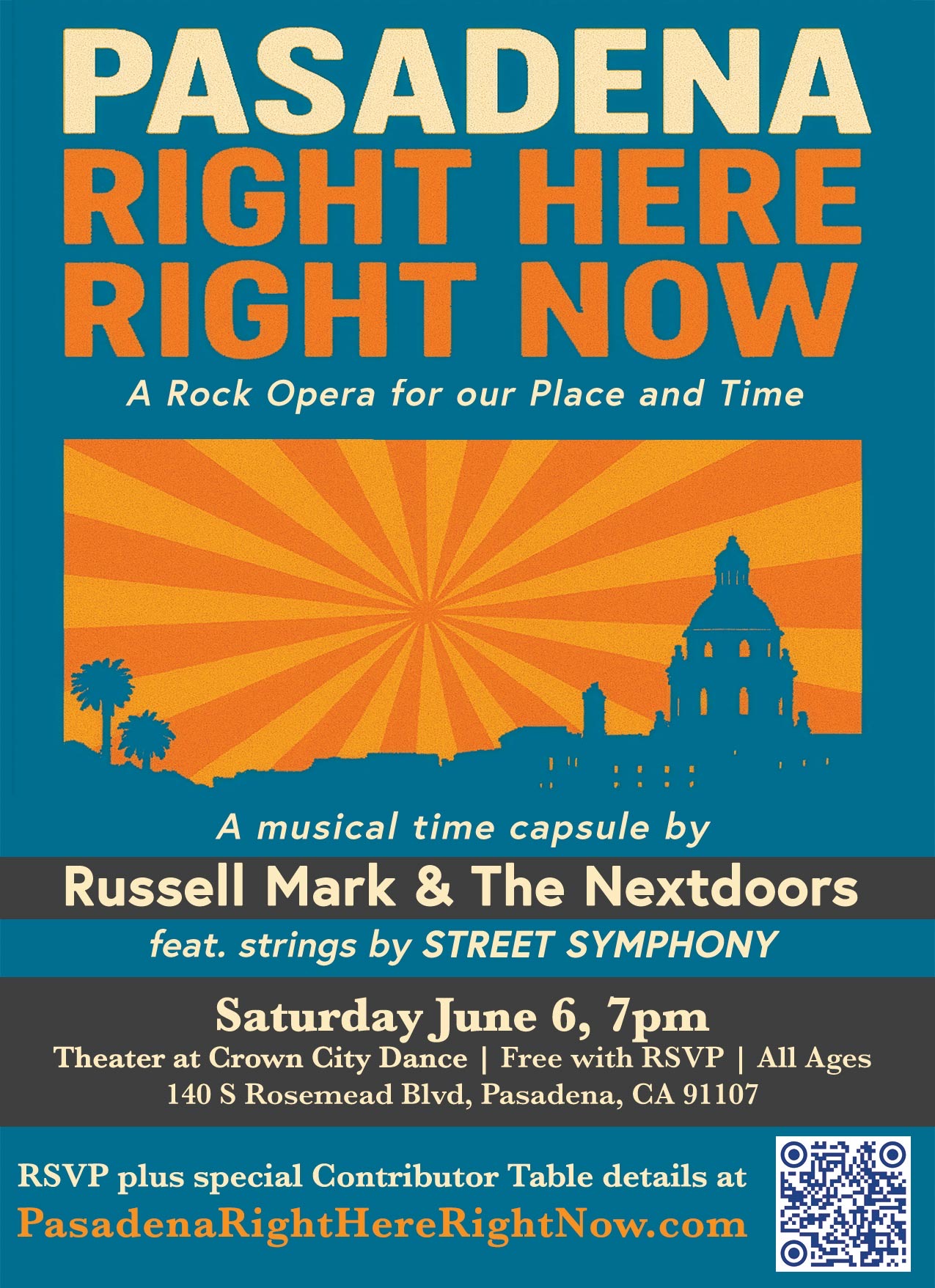 Pasadena's first rock opera, Pasadena Right Here Right Now